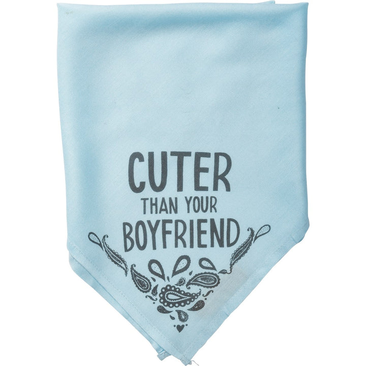 Cuter Than Your Boyfriend Small Pet Bandana