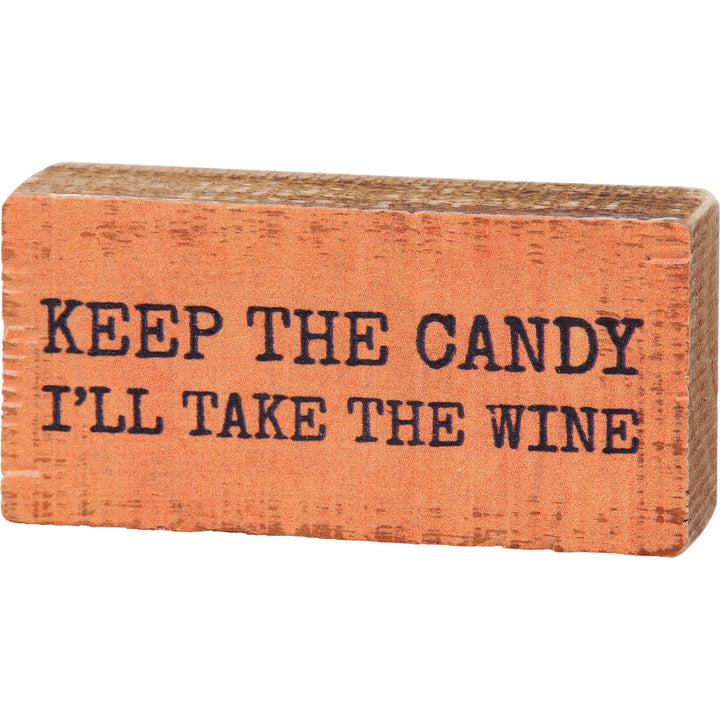 Keep the Candy Block Sign