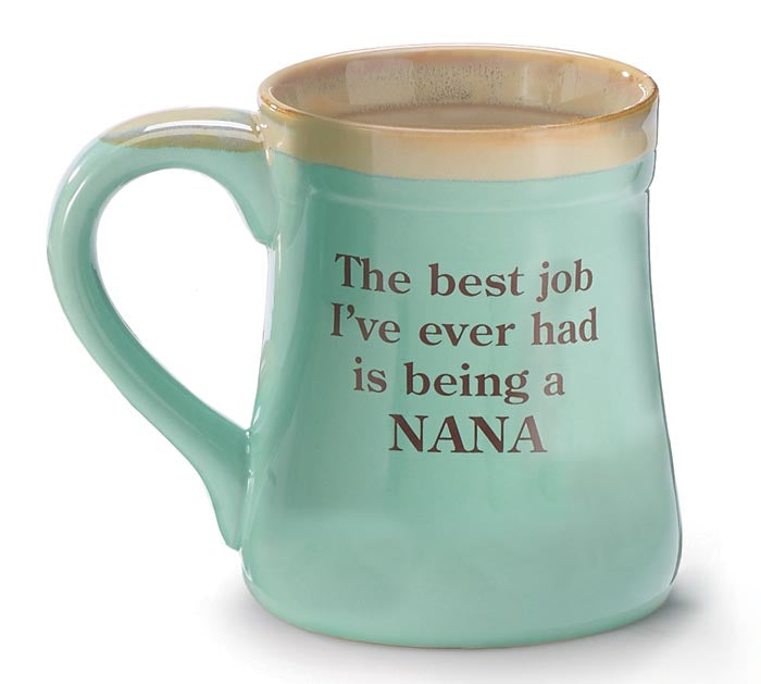 Nana is The Best Job Mug
